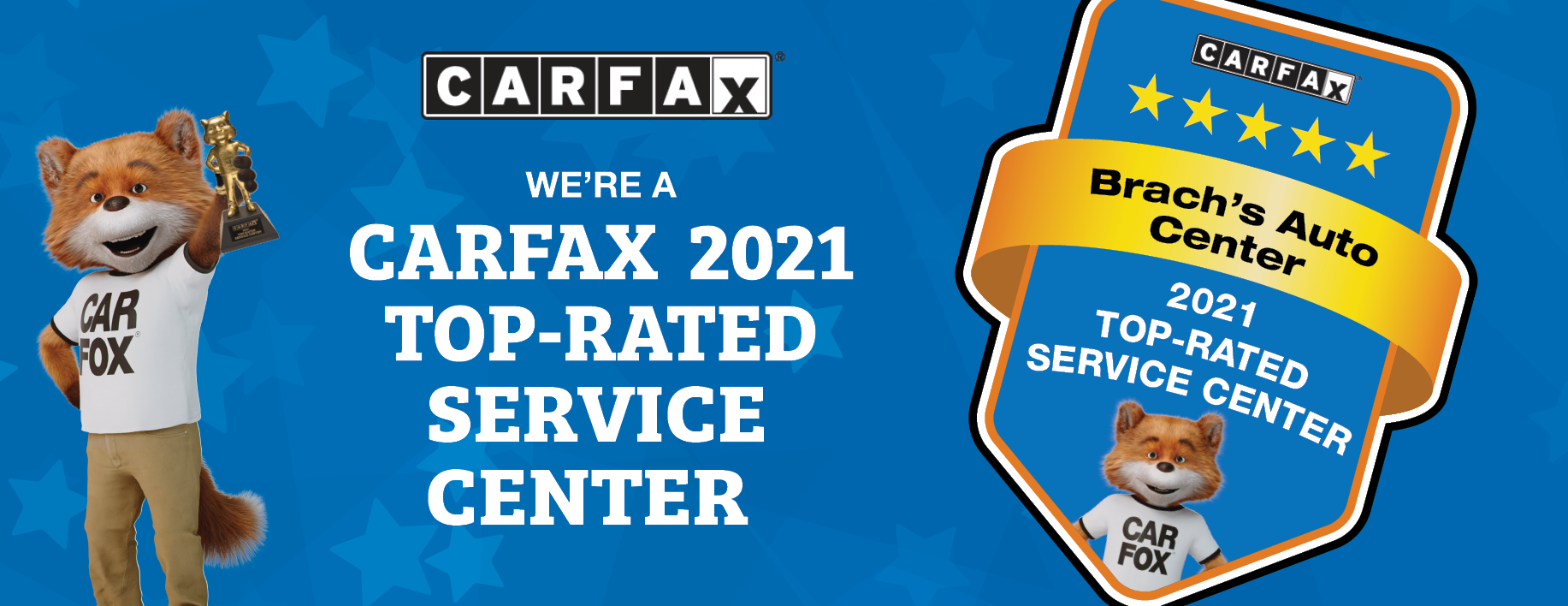 Congratulations Brach's Auto Center, you're a CARFAX 2021 Top-Rated Service Center!